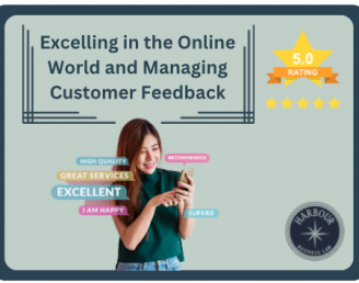Crucial Advice for Business Owners: Excelling in the Online World and Managing Customer Feedback